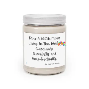 Being A Witch Means Aromatherapy Candles, 9oz