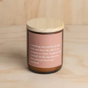 Heartfelt Quote Candle | Everything May Not Be Ok
