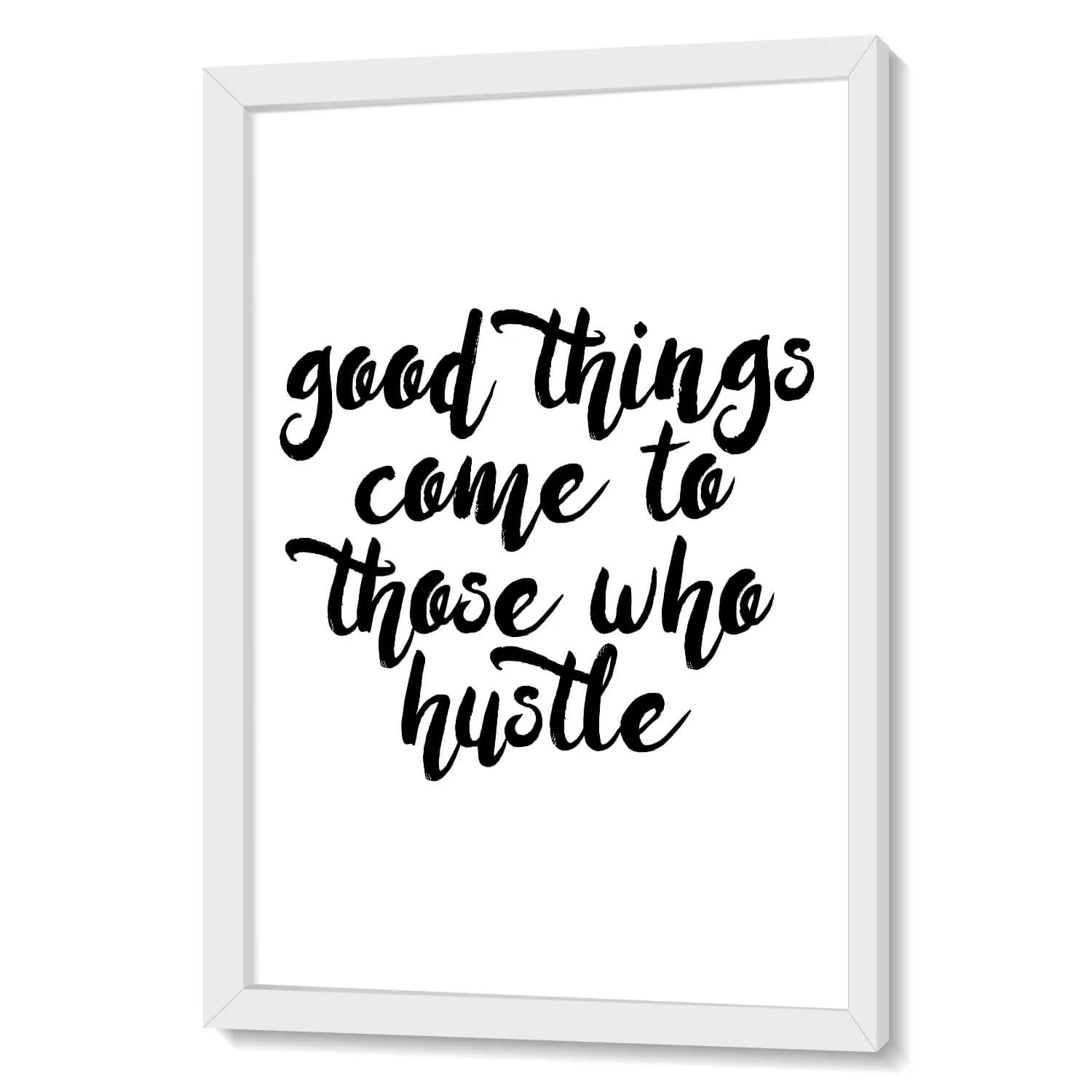 Hustle Is The Way
