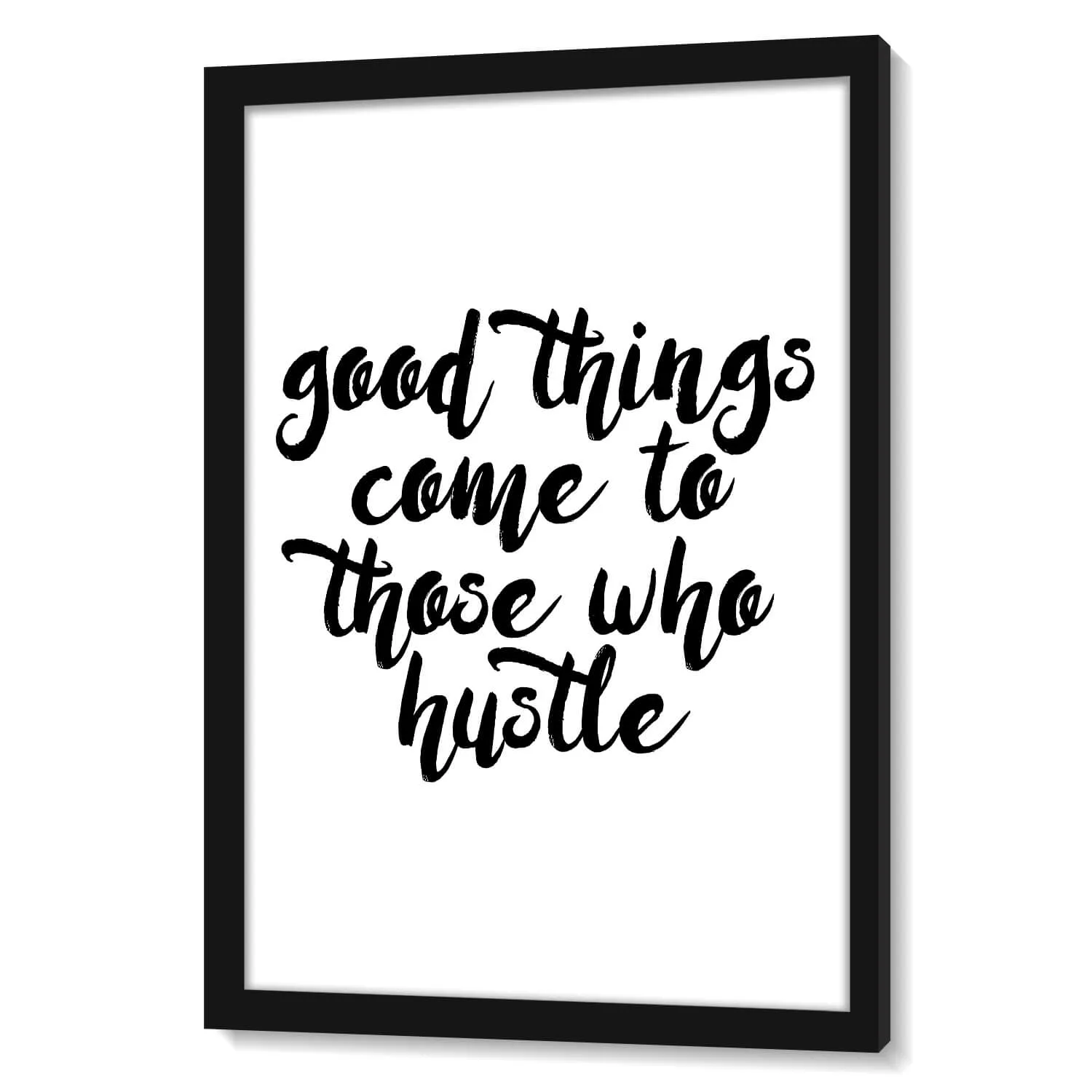 Hustle Is The Way